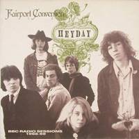Fairport Convention : Heyday BBC Session 1968-1969
